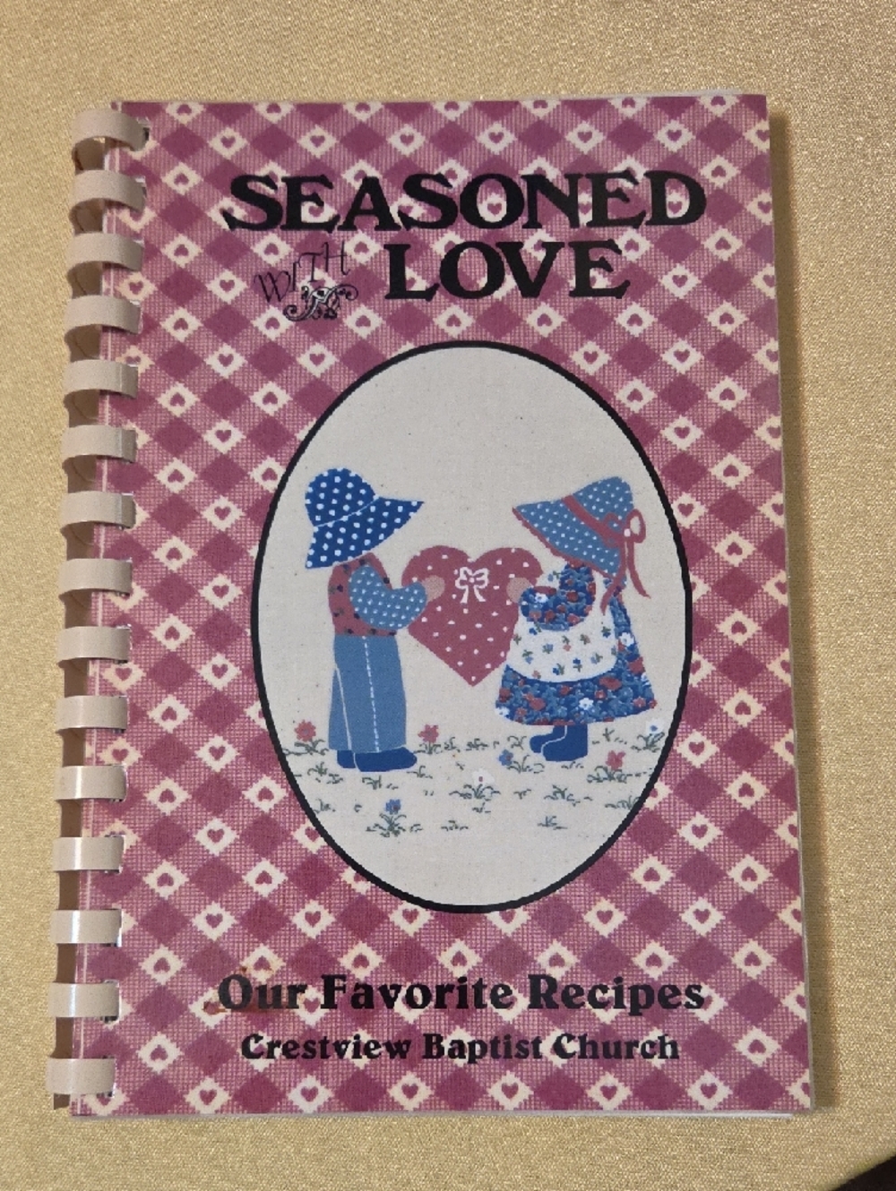 Seasoned With Love Cookbook -Crestview Baptist Church